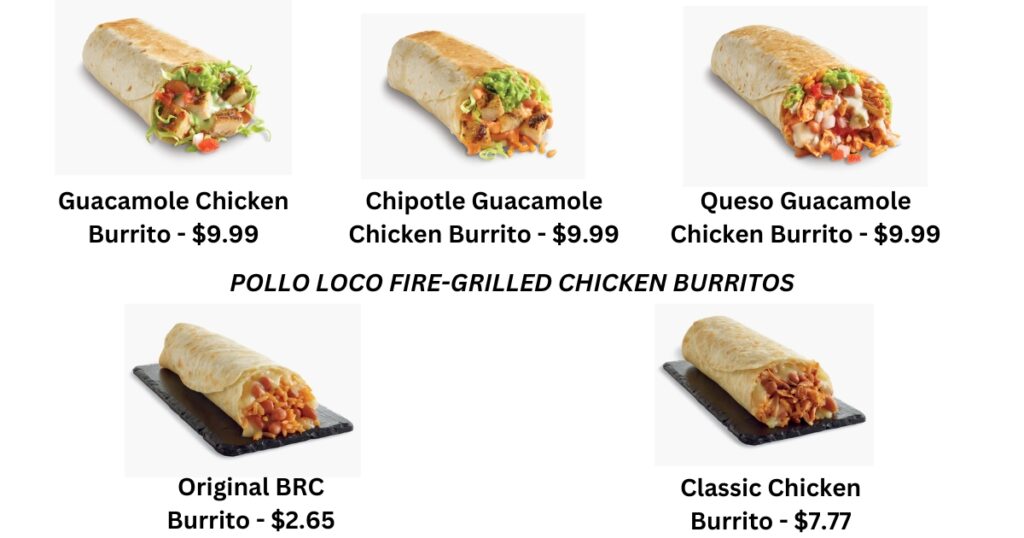 POLLO LOCO MENU FIRE-GRILLED CHICKEN BURRITOS