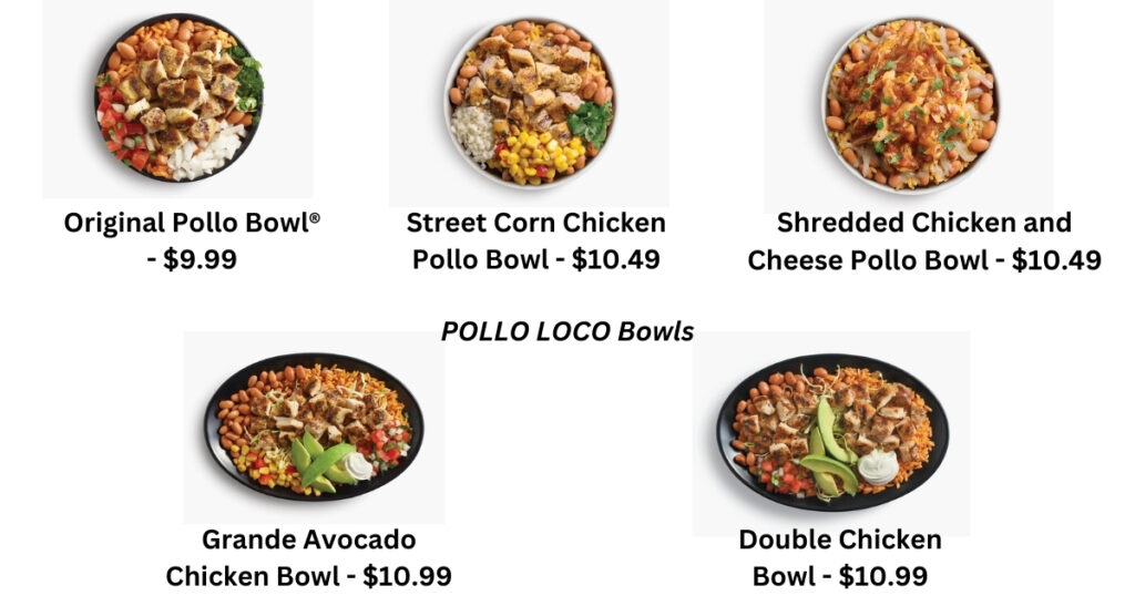 POLLO LOCO MENU BOWLS