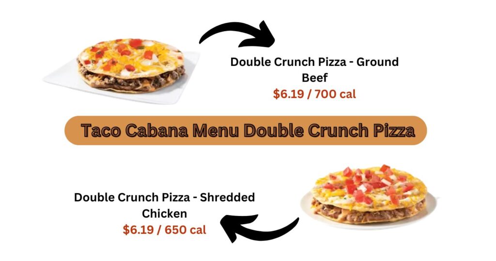 Taco Cabana Menu Double Crunch Pizza