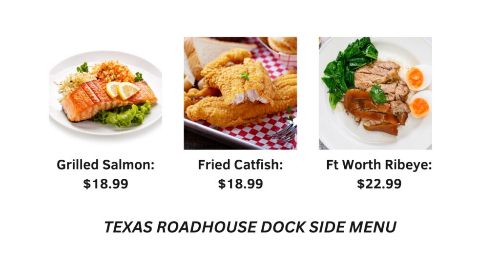 TEXAS ROADHOUSE DOCK SIDE MENU