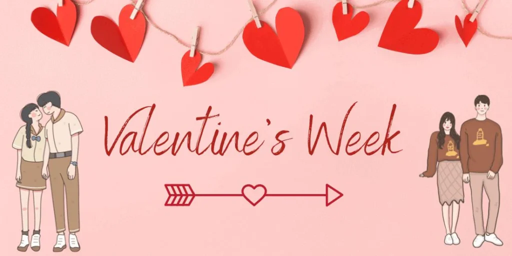 Valentine Week: A Celebration of Love and Affection